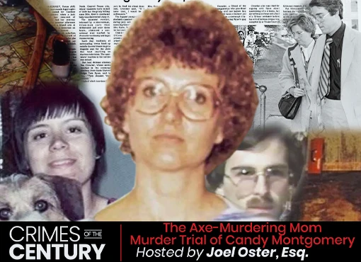 Crimes of the Century CLE: The Axe-Murdering Mom - Murder Trial of Candy Montgomery